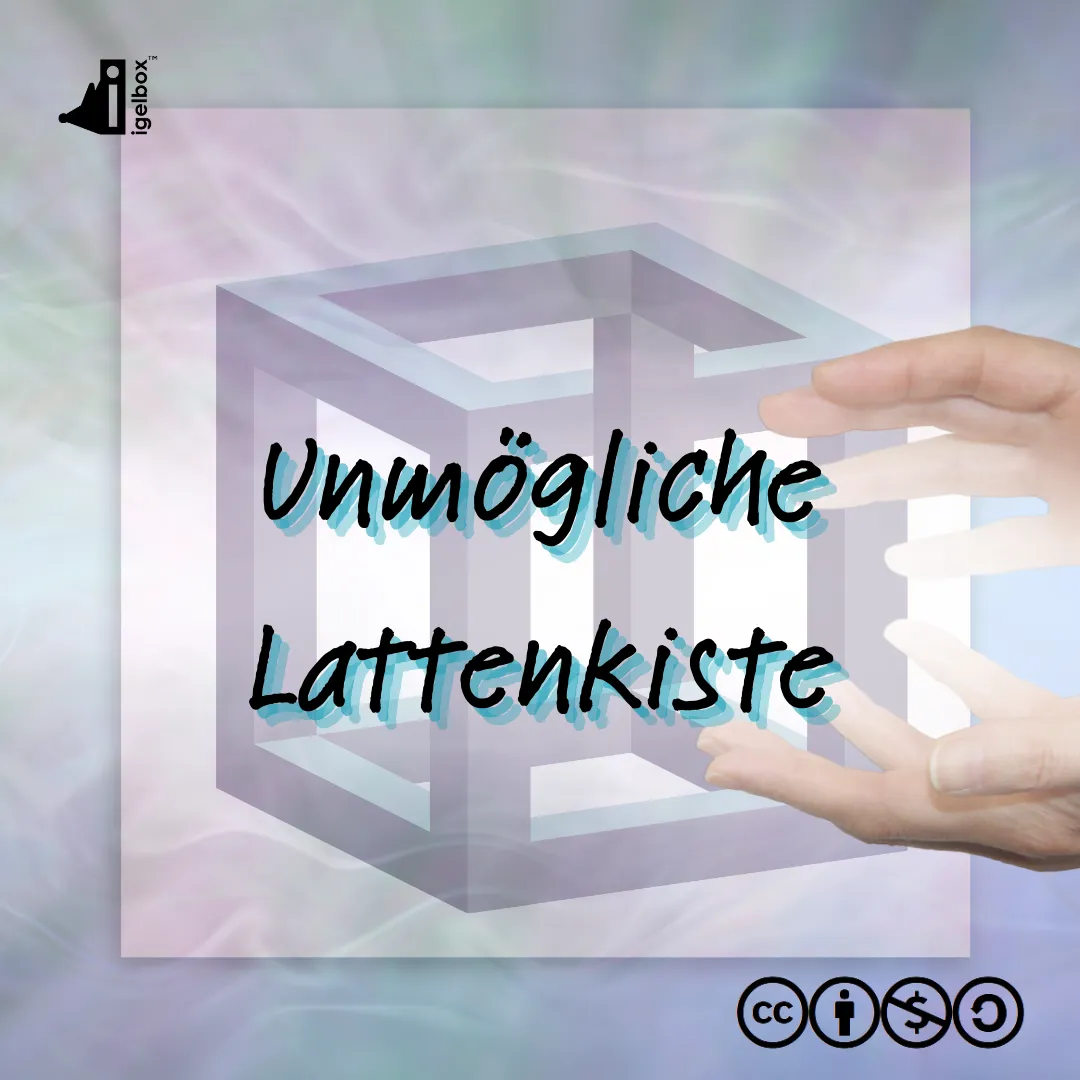 Unmögliche Lattenkiste